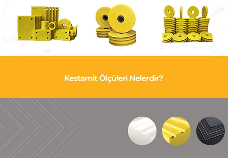 Kestamit Ölçüleri Nelerdir?